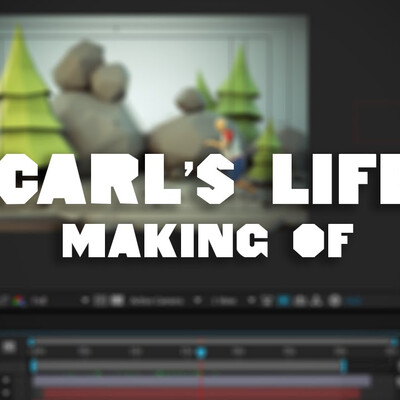 Carl's Life - Making of