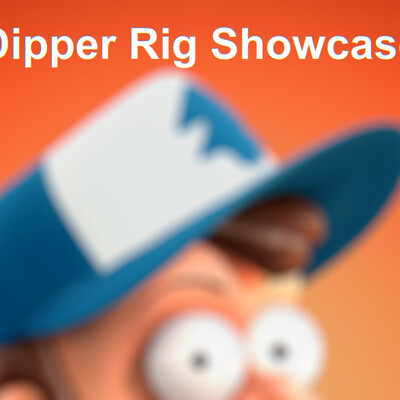 Dipper Pines Rig Showcase