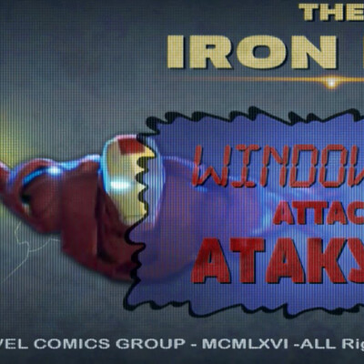 Iron Man "Attacks Winwows 10