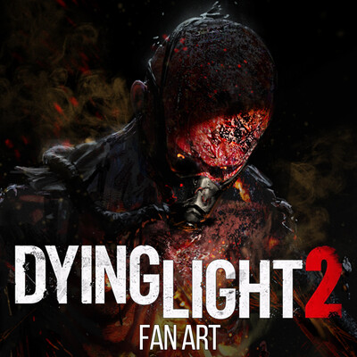 DYING LIGHT 2. Fan art