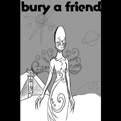 bury a friend