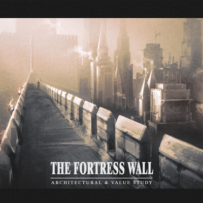 The Fortress Wall — Architectural & Value Study